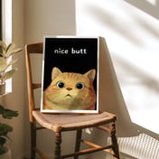 Funny Cat Face Print, Living Room Wall Art, Nice Butt Quote Poster