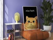 Funny Cat Face Print, Living Room Wall Art, Nice Butt Quote Poster